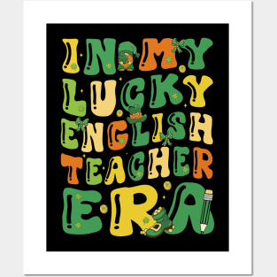 In My Lucky English Teacher Era Saint Patricks Day Groovy Posters and Art